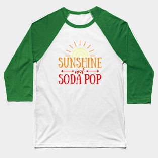 Sunshine & Soda Pop - Summer Baseball T-Shirt